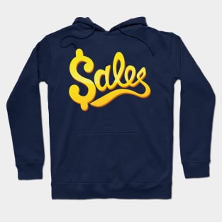 Just a Sales Bage Hoodie